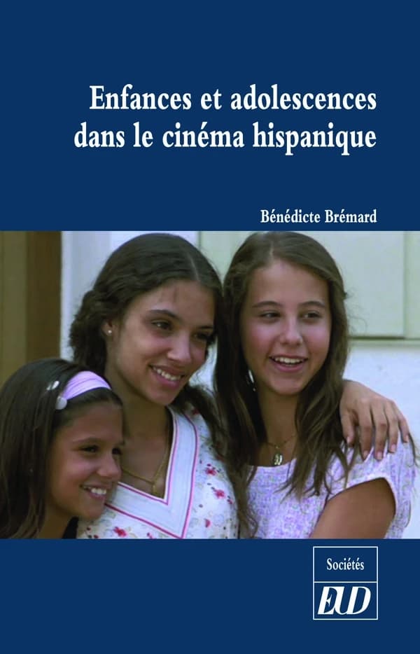 Enfances et adolescences dans le cinéma hispanique