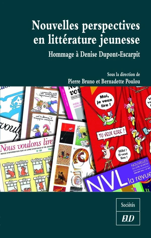 Nouvelles perspectives en littérature jeunesse : hommage à Denise Dupont-Escarpit