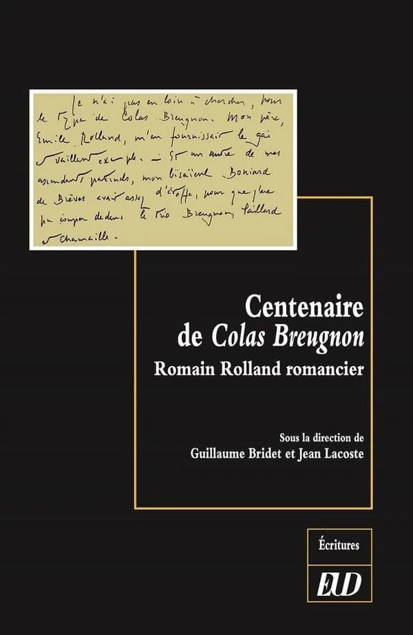 Centenaire de "Colas Breugnon" : Romain Rolland romancier