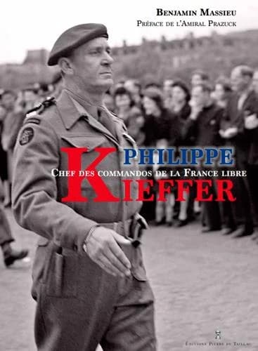 Philippe Kieffer : Chef des commandos de la France libre