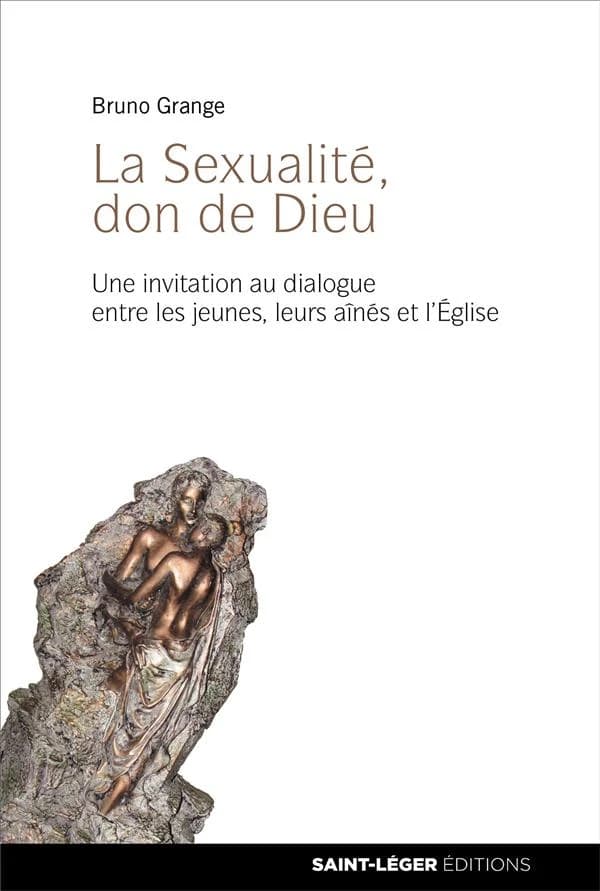 La sexualité, don de Dieu : une invitation au dialogue entre les jeunes, leurs aînés et l'Église