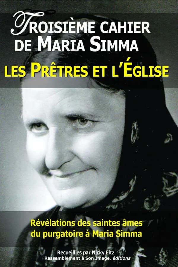 Révélations des saintes âmes du purgatoire à Maria Simma sur les prêtres et l'Église
