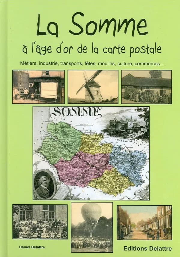 La Somme à l'âge d'or de la carte postale