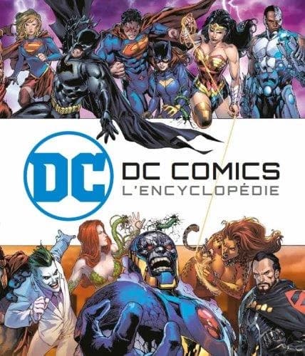 DC comics : l'encyclopédie