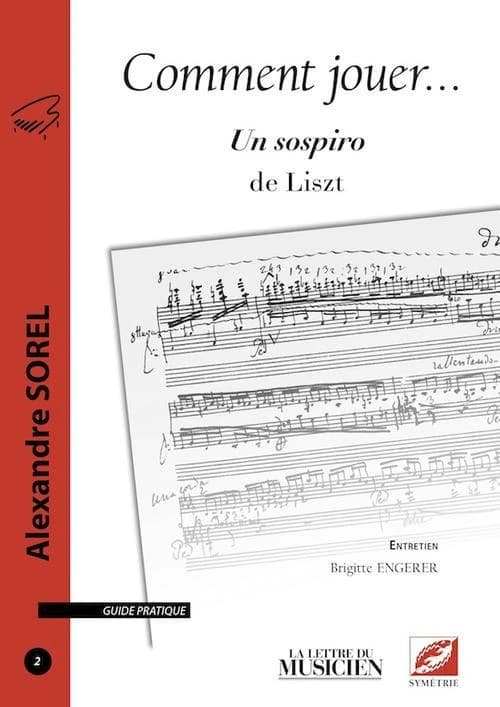Comment jouer... un sospiro de Liszt