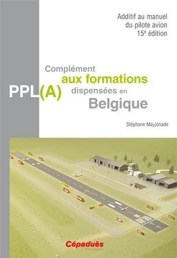 Complément aux formations PPL(A) dispensées en Belgique