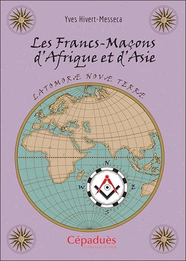 Les Francs-maçons d'Afrique et d'Asie
