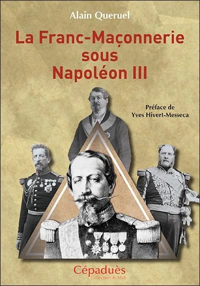 La Franc-maçonnerie sous Napoléon III