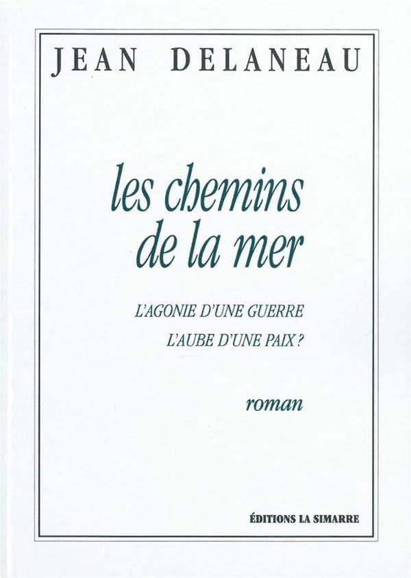 Les chemins de la mer : roman