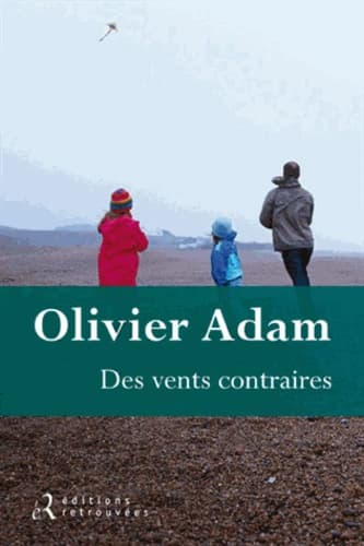 Des vents contraires