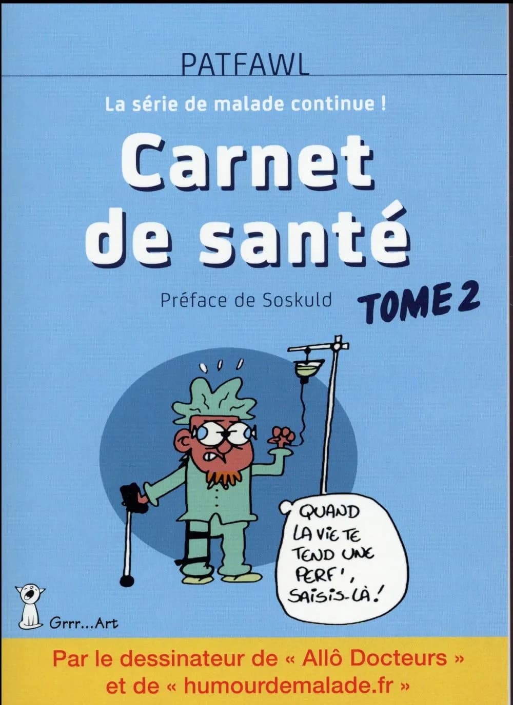 Carnet de santé. Tome 2