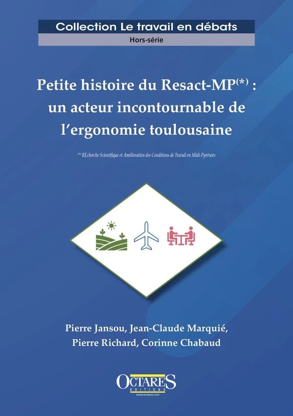 Petite histoire du Resact-MP : un acteur incoutournable de l'ergonomie toulousaine