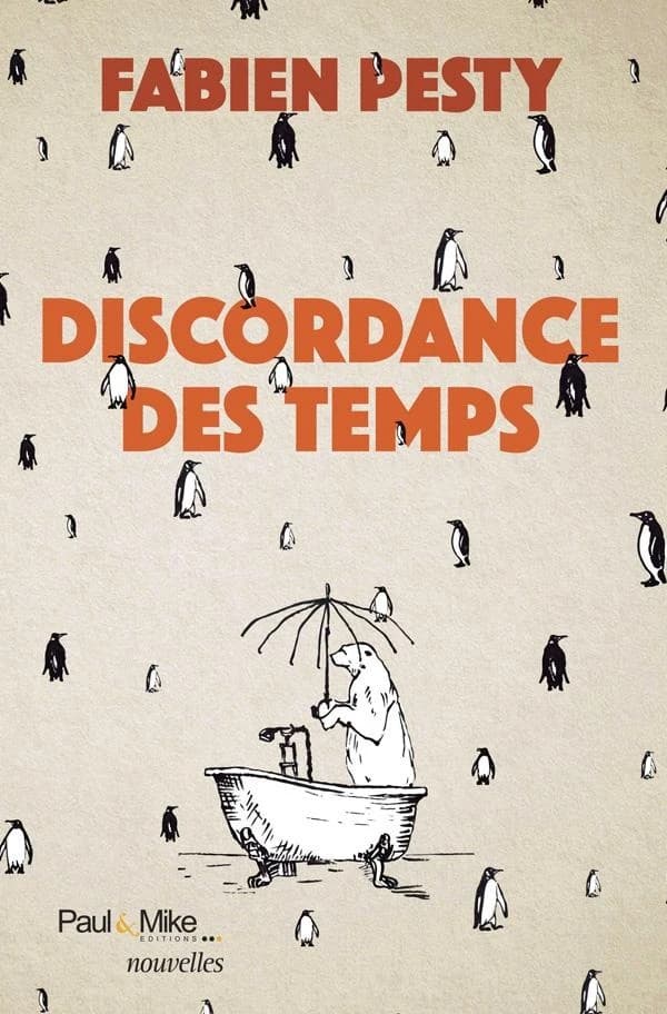 Discordance des temps : nouvelles