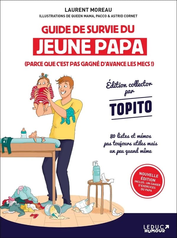 Guide de survie du jeune papa (Éd. collector) Laurent Moreau ; illustrations de Queen Mama, Pacco & Astrid Cornet