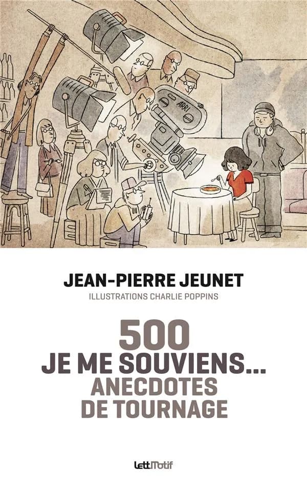 Je me souviens : 500 anecdotes de tournage