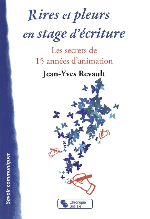 Rires et pleurs en stage d'écriture : les secrets de 15 années d'animation