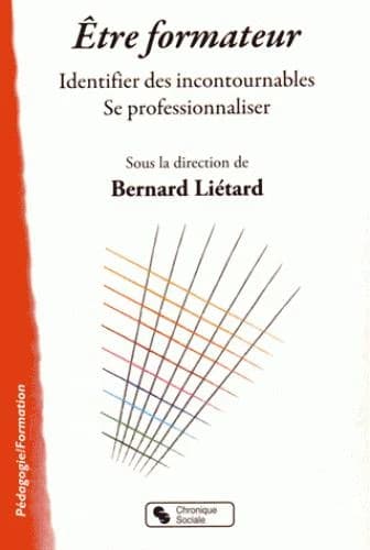 Être formateur : identifier des incontournables, se professionnaliser