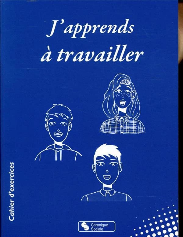 J'apprends à travailler