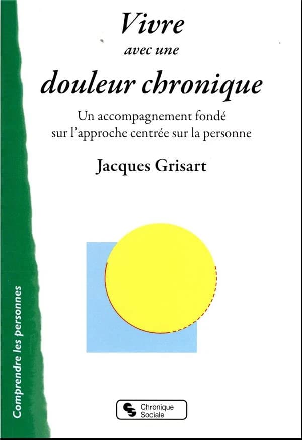 Vivre avec une douleur chronique : un accompagnement fondé sur l'approche centrée sur la personne