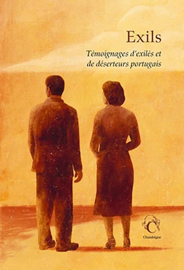 Exils : témoignages d'exilés et de déserteurs portugais, 1961-1974 (2e éd. augmentée) préface & postface de Victor Perreira ; traductions d'Ilda Nunes, Filipa Freitas & Dominique Stoenesco