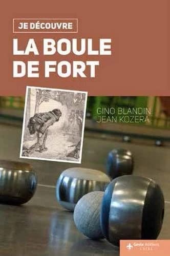 La boule de fort