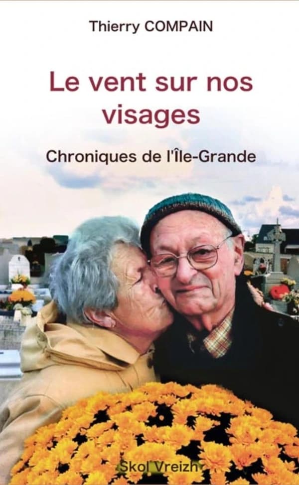Le vent sur nos visages : chroniques de l'Île-Grande