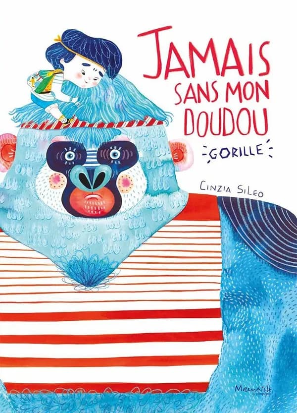 Jamais sans mon doudou