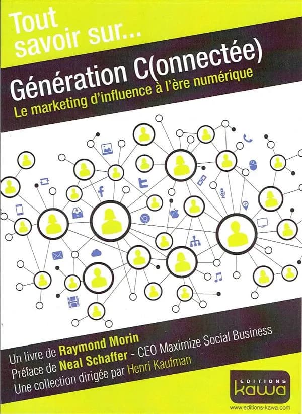 Génération C(onnectée) : le marketing d'influence à l'ère numérique