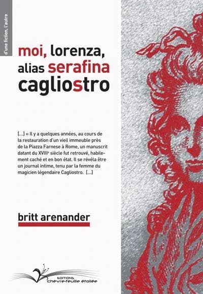Moi, Lorenza, alias Serafina Cagliostro