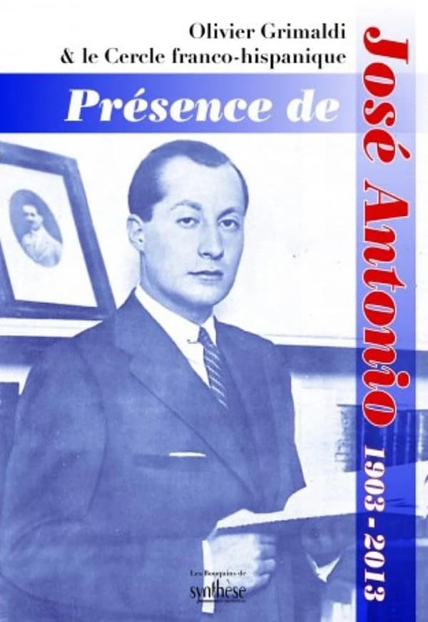 Présence de José Antonio, 1903-2013