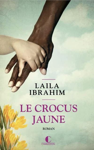 Le crocus jaune : roman