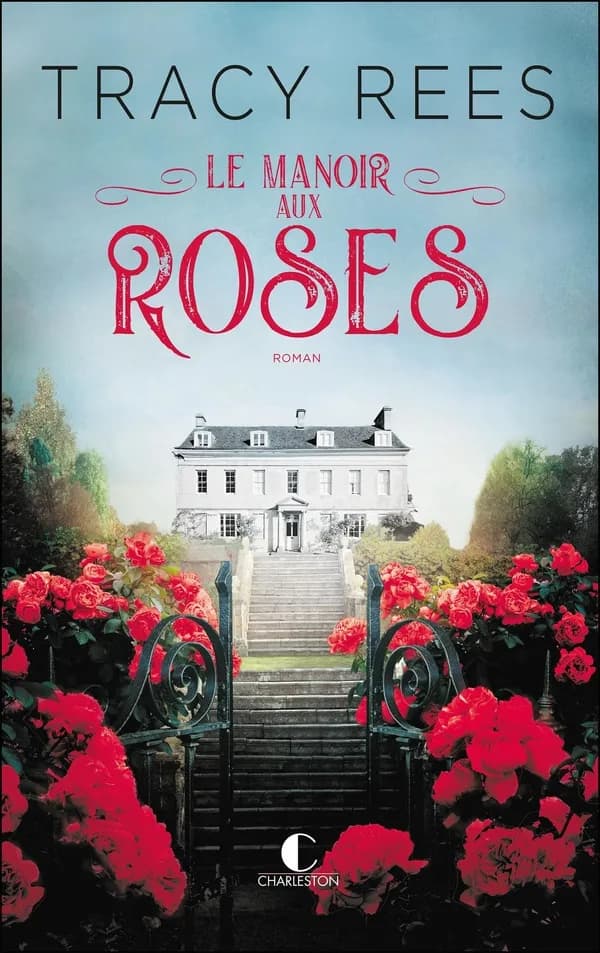 Le manoir aux roses : roman