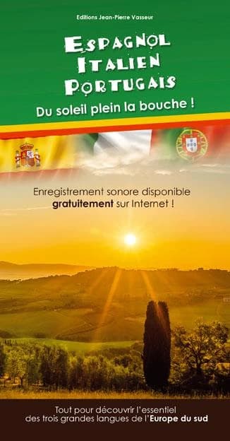 Espagnol, italien, portugais : du soleil plein la bouche !