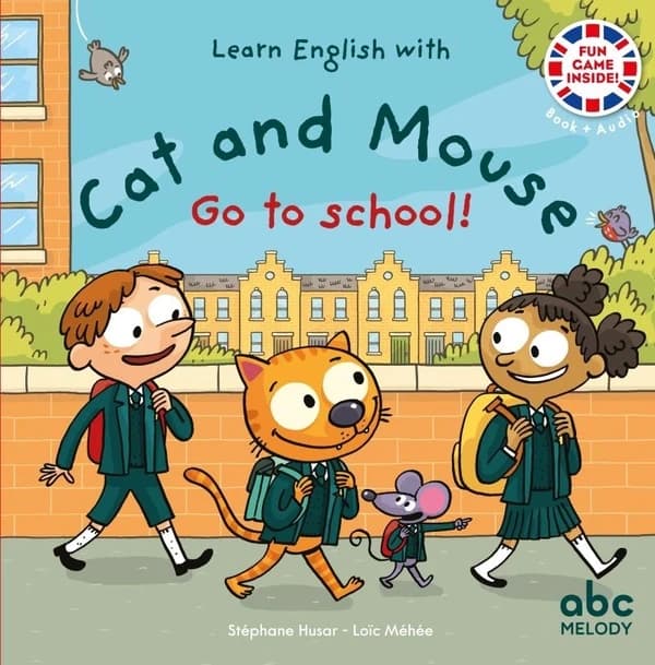 Learning English with Cat and Mouse : go to school !