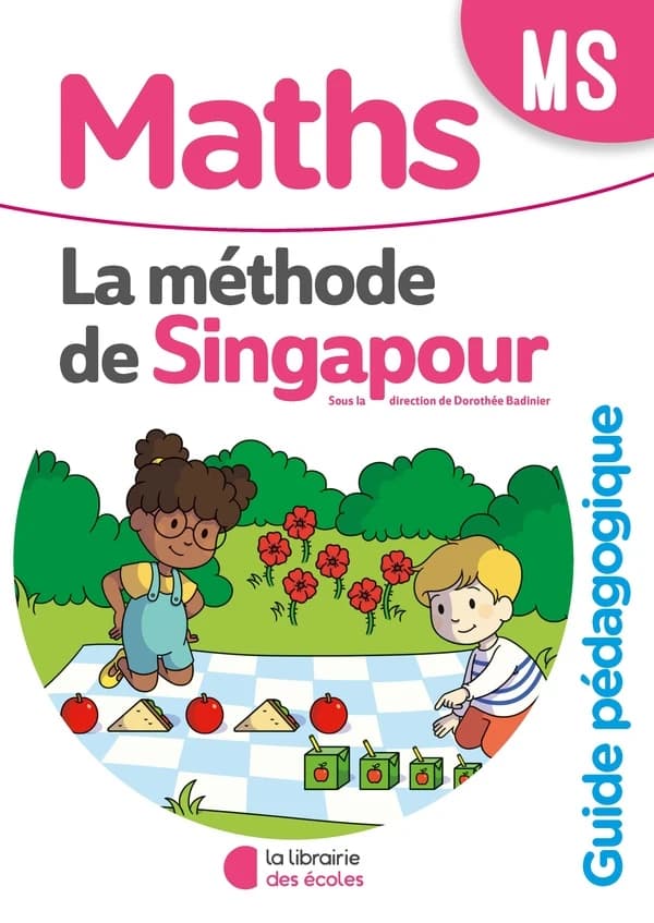 La méthode de Singapour : maths ; MS ; guide pédagogique (édition 2020)