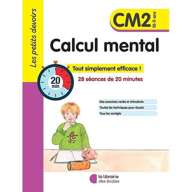 Les petits devoirs : calcul mental ; CM2