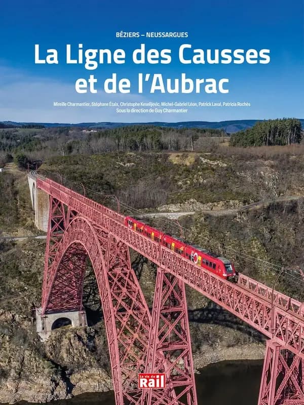 La ligne des Causses et de l'Aubrac : Béziers-Neussargues