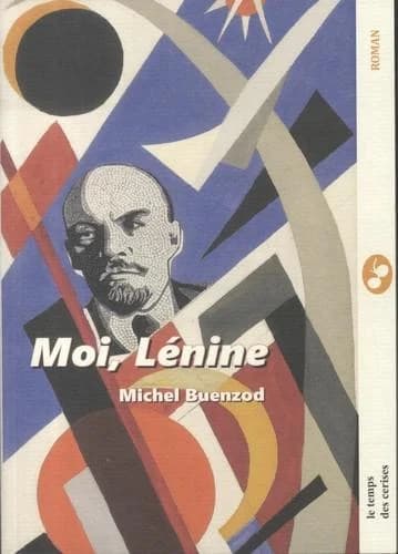 Moi, Lénine