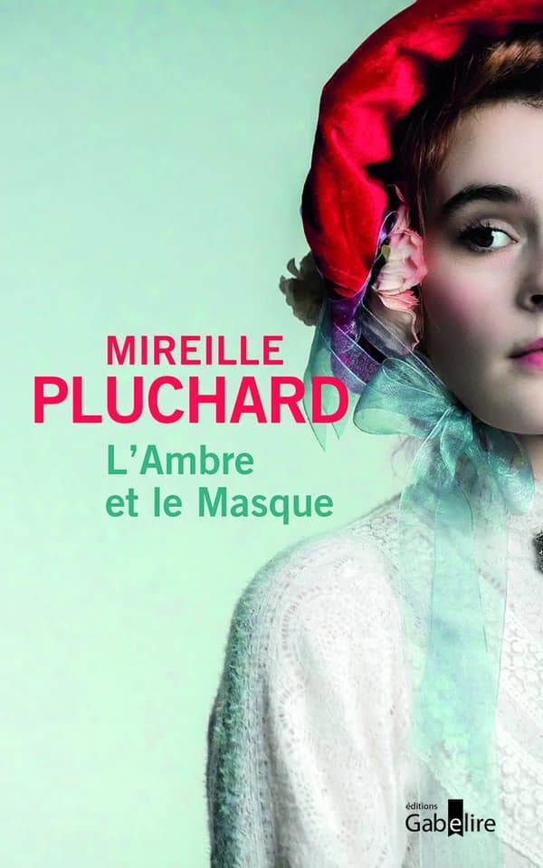 L'ambre et le masque : roman