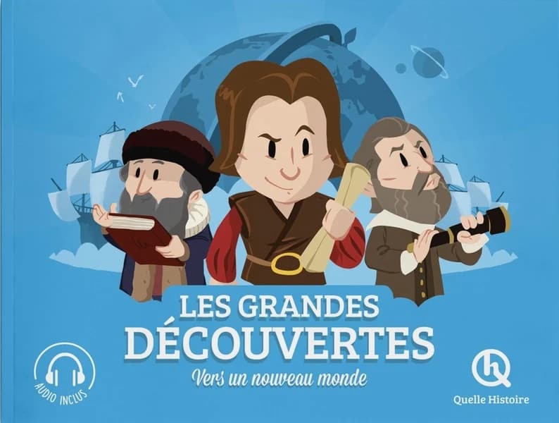 Les grandes découvertes : vers un nouveau monde