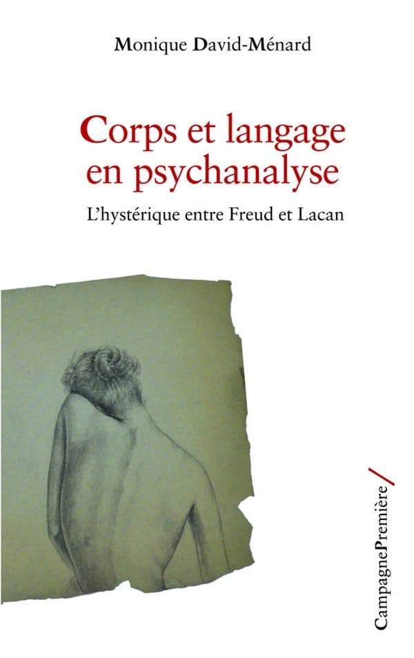 Corps et langage en psychanalyse : l'hystérique entre Freud et Lacan