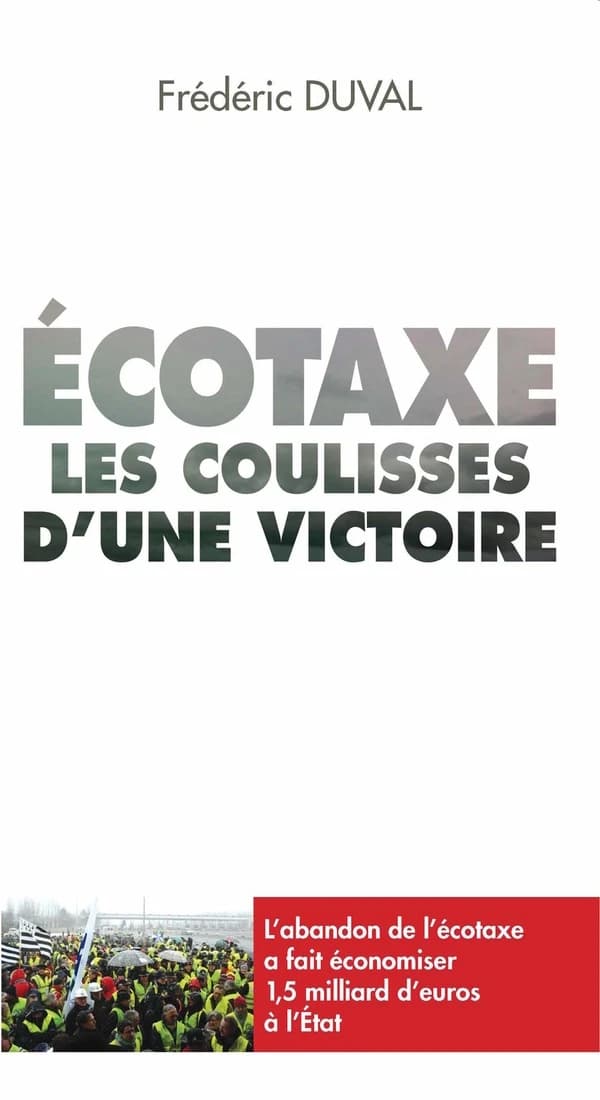 Écotaxe, les coulisses d'une victoire : 2008-2014