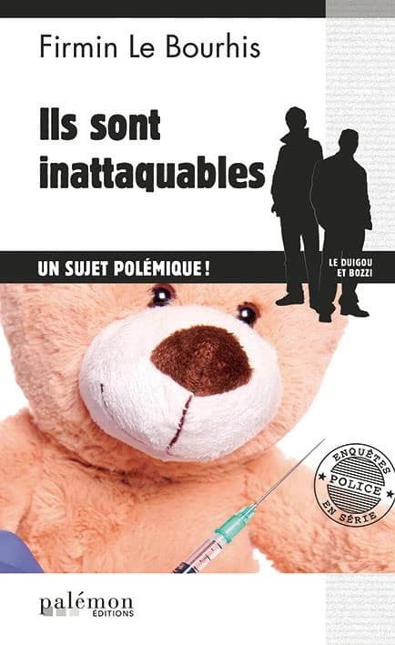 Ils sont inattaquables