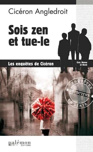 Sois zen et tue-le