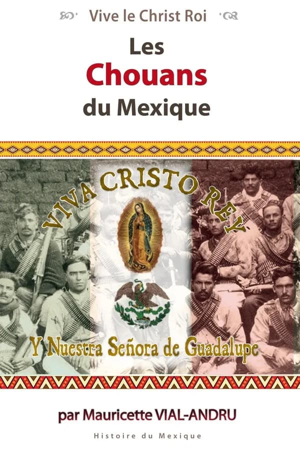 Les chouans du Mexique