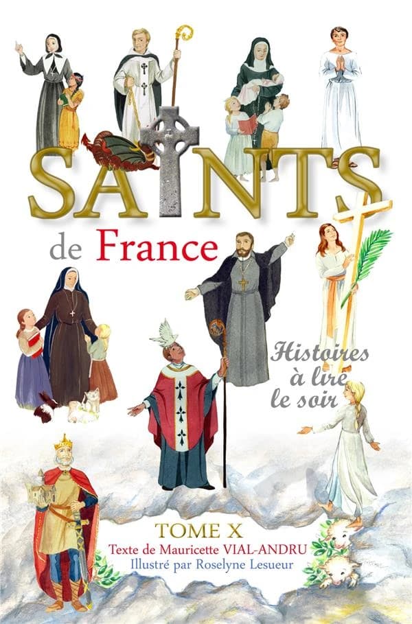 Saints de France : Tome 10