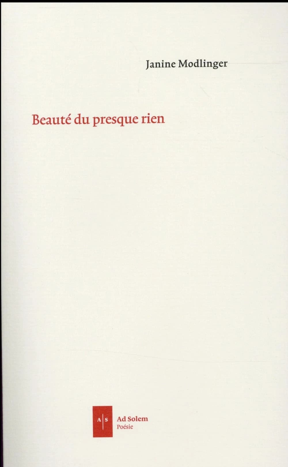 Beauté du presque rien