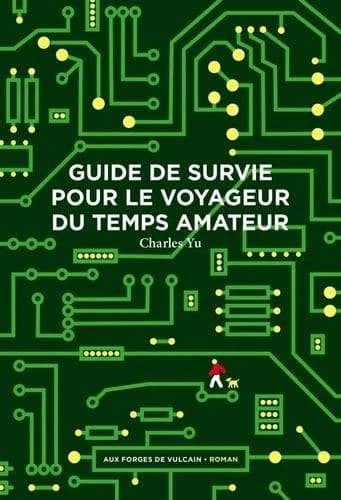 Guide de survie pour le voyageur du temps amateur