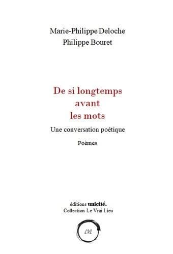De si longtemps avant les mots : une conversation poétique