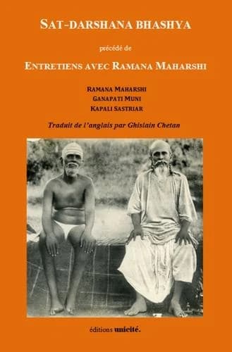 Sat-Darshana bhashya ; précédé de Entretiens avec Ramana Maharshi